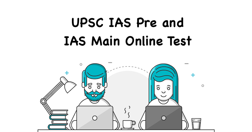 UPSC IAS Pre online test & IAS Mains Online Test in Hindi and English