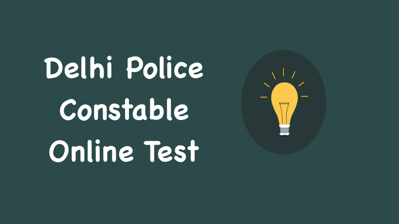 Delhi Police Constable Online Test