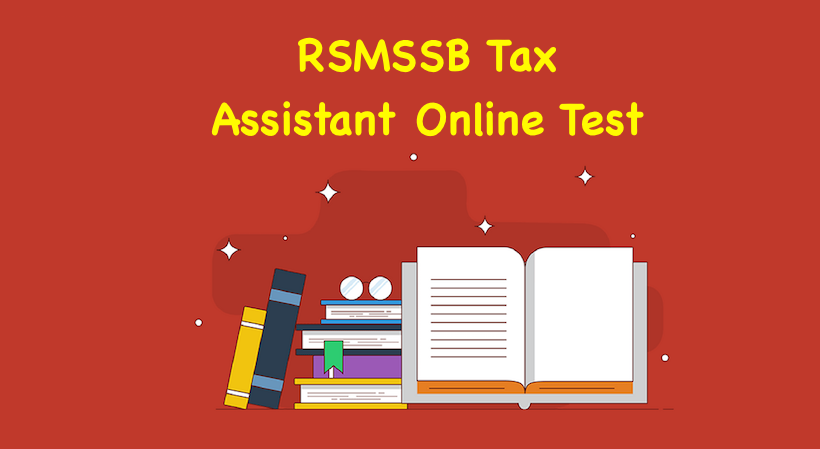 RSMSSB Tax Assistant Online Test