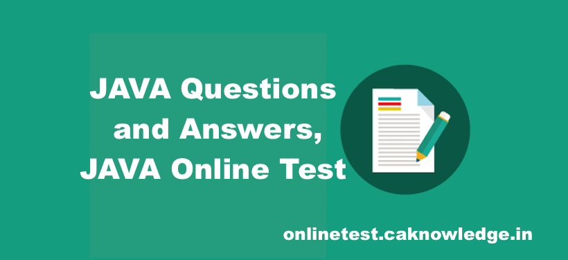JAVA Questions and Answers, JAVA Online Test